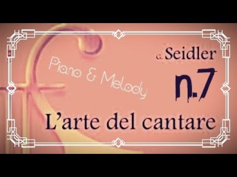 Seidler n.7 - Piano and Melody