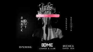 DOME  OPENING SUNDAY NOV 19th