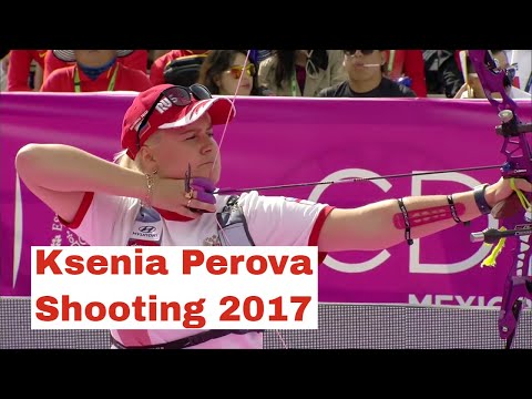 Ksenia Perova Shooting Archery 2017