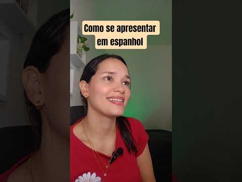 Espanhol para iniciantes, saiba como se apresentar em espanhol e não cometa erros #aprenderespanhol