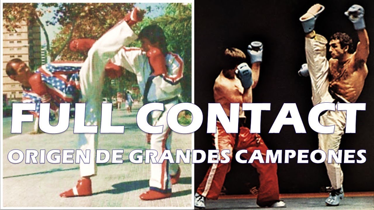 Full Contact Karate o Kickboxing Americano Origen de grandes leyendas