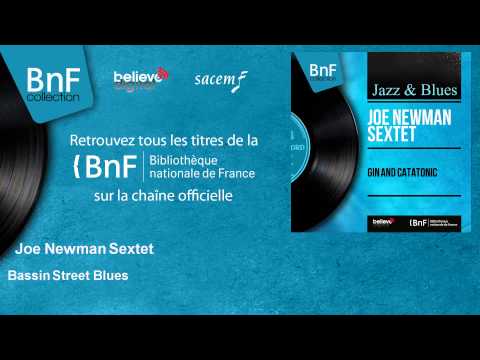 Joe Newman Sextet - Bassin Street Blues