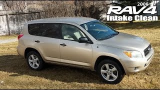 2006-2012 Rav4: Throttle Body,  Intake, MAF, & Injector Service