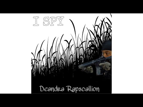 Deandra Rapscallion - I Spy [Lyric Video]