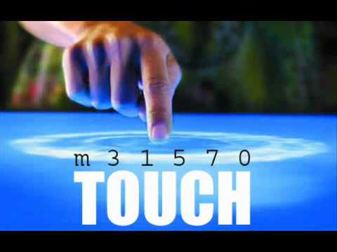 m31570 - Touch - (DEMO) → Classic EDM