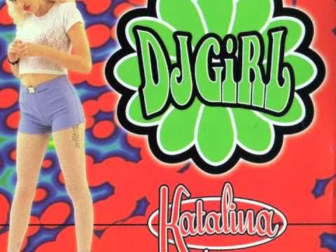 Katalina - DJ Whore (Dirty) / DJ Girl