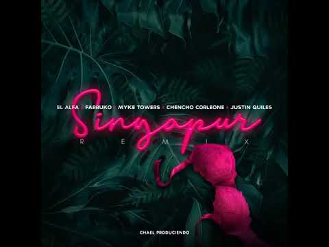 Singapur Remix feat  Myke Towers, Chencho Corleone & Justin Quiles
