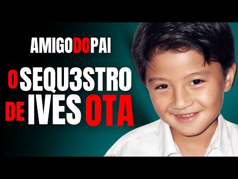 IVES OTA - S3QU3STRAD0 E M0RT0 PELO FUNCIONÁRIO DO PAI - CRIME S/A