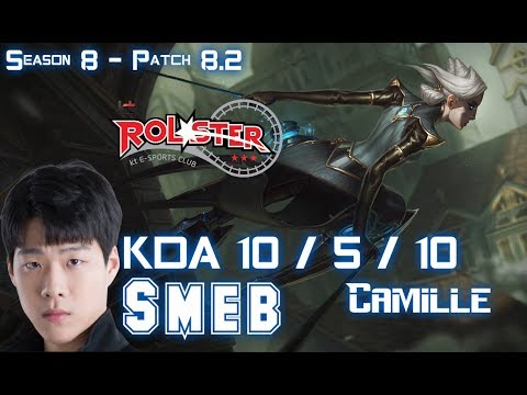 KT Smeb CAMILLE vs TRUNDLE Top - Patch 8.2 KR Ranked