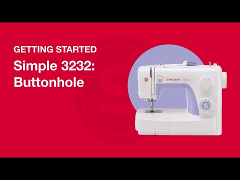 Getting Started Simple™ 3232: Buttonholes