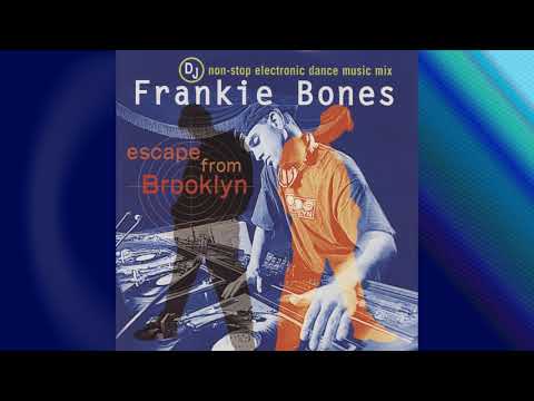 DJ Frankie Bones Escape From Brooklyn - 1997