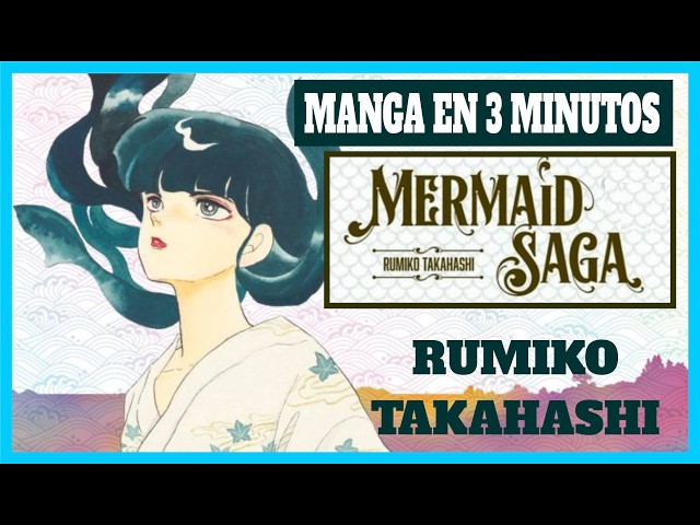 Vídeo relacionado con Mermaid Saga nº 03/03: 3 (Manga Seinen)