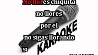 LLORANDO   ELVIS CRESPO   KARAOKE