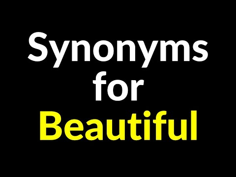 Synonyms for Beautiful | Beautiful - Related,Similar,Another,Example Words
