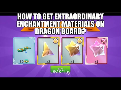HOW TO GET EXTRAORDINARY ENCHANTMENT MATERIALS ON DRAGON BOARD? - Dragon Mania Legends - (DMK*Jay)