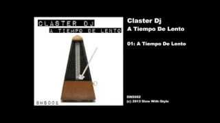 [SWS002] Claster Dj - A Tiempo De Lento