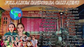 Download lagu FULL ALBUM SANDIWARA GALU AJENG 2024 mp3