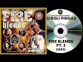 DJ Roli Fingaz Fire Blends Pt 3 2003 Mixtape Blend Series Throwback Hip Hop R B