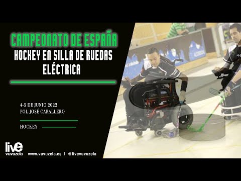 CAMPEONATO DE ESPAÑA HOCKEY EN SILLA DE RUEDAS ELÉCTRICA 2022