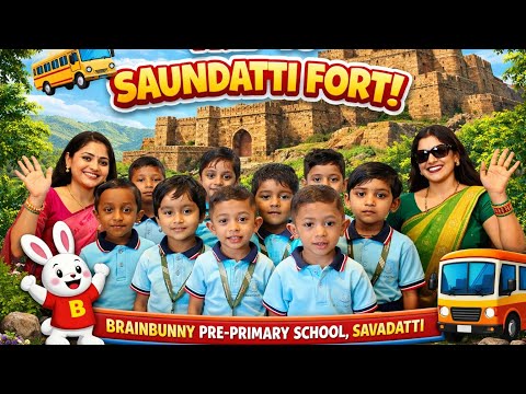 FIELD TRIP TO SAUNDATTI FORT