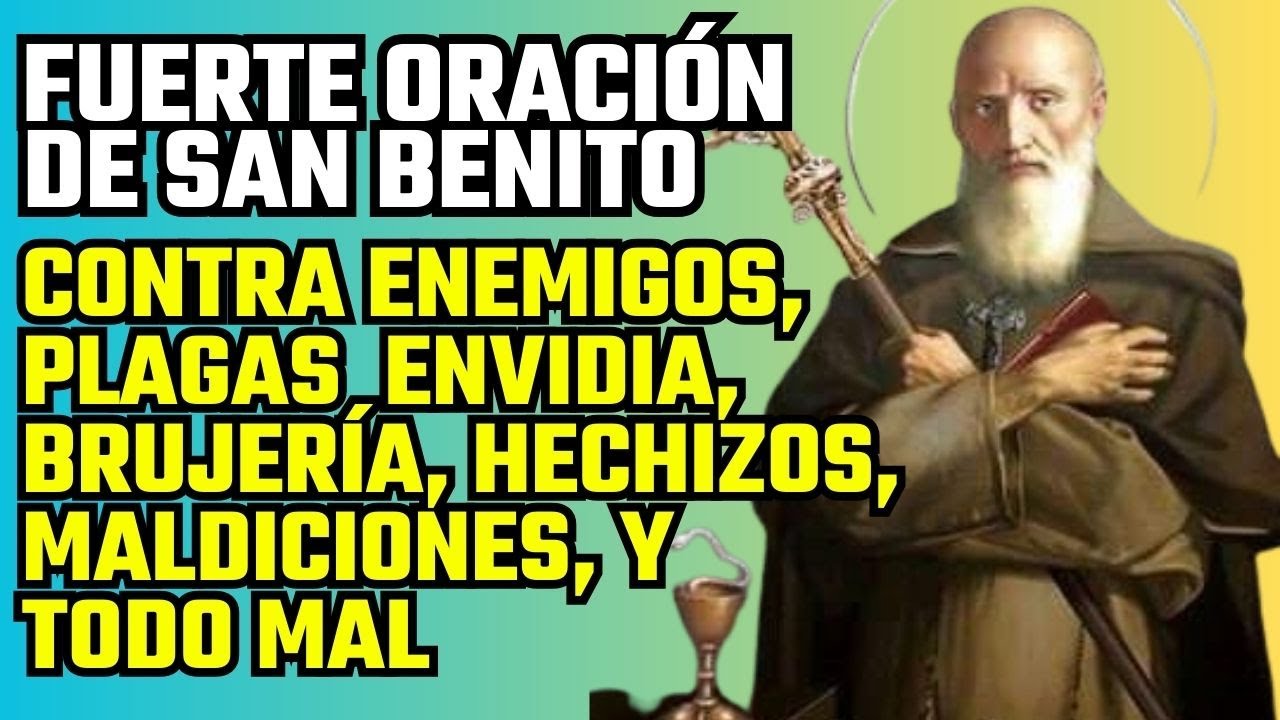 🔴 AHUYENTA AL ENEMIGO CON ESTA PODEROSA ORACIÓN | SAN BENITO | MENSAJE DE DIOS 🔴