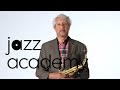 Tips on Auditioning for a Jazz Conservatory