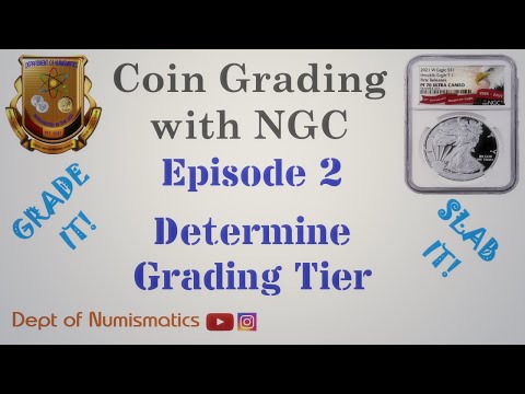 Coin Grading With NGC - Ep 2 - Determine Grading Tier