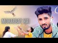 Mohabbat Hai (Video) Mohit Suri | Jeet Gannguli | Stebin Ben | Hina Khan, Shaheer Sheikh | Kunaal V