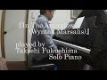 『In The Afterglow (Wynton Marsalis)』  played by Takeshi Fukushima (Solo Piano)