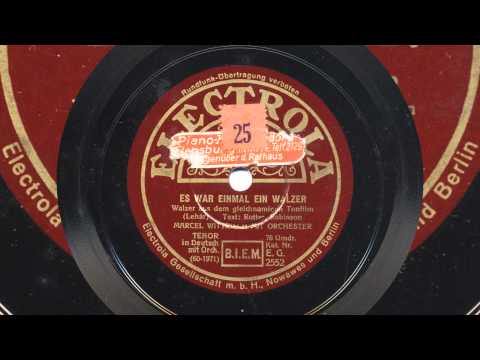 Marcel Wittrisch: Es war einmal ein Walzer (1932)
