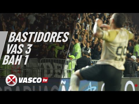 BASTIDORES | VASCO 3 X 1 BAHIA | VASCOTV