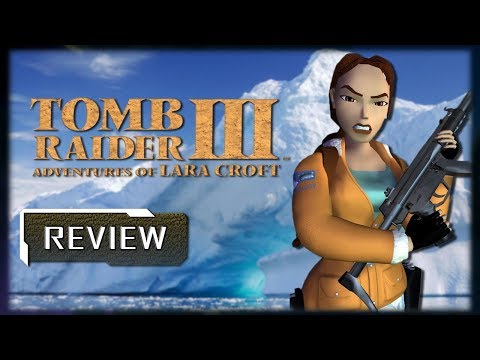 Tomb Raider III Review