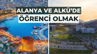 ALANYA VE ALKÜ’DE ÖĞRENCİ OLMAK I Olumlu- Olumsuz yönleri, İmkanlar…🏫#tercih2022