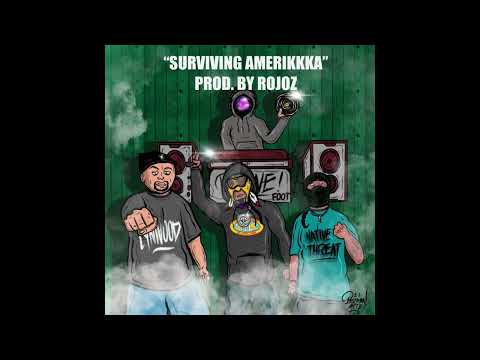 “Surviving Amerikkka” ft. Aspekt The Aztek, Native Threat, & DJ 1’ (Prod. Rojoz)