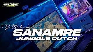 Download lagu DJ SANAMRE BBCH X JUNGGEL DUTCH - VIRAL TIKTOK !! mp3