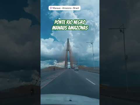 Ponte Rio Negro #manaus #iranduba #amazonas #rionegro #foryou #fy #funny #turismo