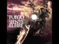 Fuego - Siente El Fire 