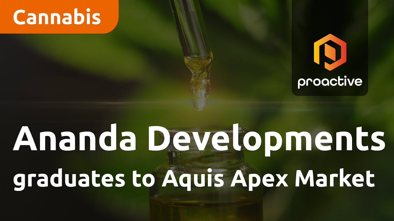 Ananda Developments graduates to Aquis Apex Market; eyes Frankfurt and OTCQB