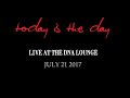 TODAY IS THE DAY - Crutch - DNA Lounge - San Francisco, CA - July 21 2017