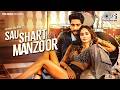 Sau Shart Manzoor Sanam Johar Aakriti Singh Palak Muchhal Mohammed Irfan Sanjeev Chaturvedi