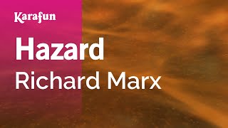 Download lagu Hazard - Richard Marx | Karaoke Version | KaraFun mp3 Download lagu Hazard - Richard Marx | Karaoke Version | KaraFun mp3
