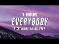 [1 HOUR] Nicki Minaj - Everybody (Lyrics) ft. Lil Uzi Vert
