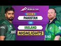 Match Highlights ICC T20 World Cup 2024 Match No 36 Pakistan Vs Ireland PAK V IRE T20WC24
