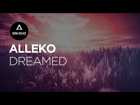 Alleko - Dreamed [EDM Sauce Copyright Free Records]