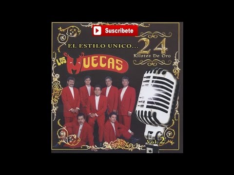 Los Muecas - Mi Unico Camino