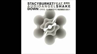 Shakedown (Superchumbo Remix) - Stacy Burket featuring Audio Angel