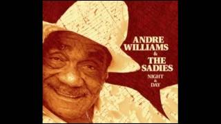 Andre Williams & The Sadies - Me And My Dog