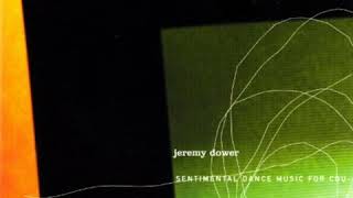 Jeremy Dower - Should I trust my heart?