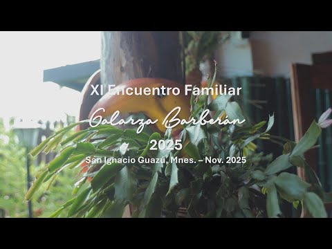 XI ENCUENTRO FAMILIAR GALARZA BARBERAN 2025
