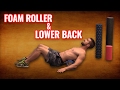 How to Use the Foam Roller for your Lower Back